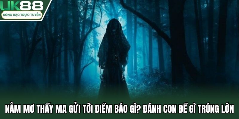 Nằm Mơ Thấy Ma